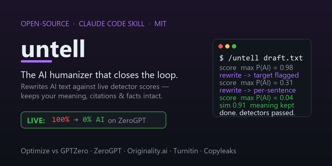 untell — the open-source AI humanizer that closes the loop